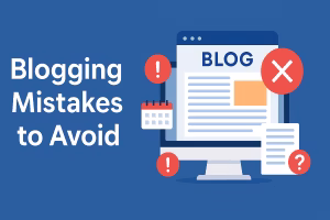 Blogging Mistakes to Avoid Blogging Mistakes to Avoid