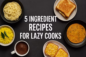 5 Ingredient Recipes for Lazy Cooks – Simple Meals, Big Flavor A digital photograph showcases five dishes placed around bold text reading “5 INGREDIENT RECIPES FOR LAZY COOKS” on a dark background, featuring spaghetti, grilled cheese, lemon rice, mug cake, and cheesy corn toast.