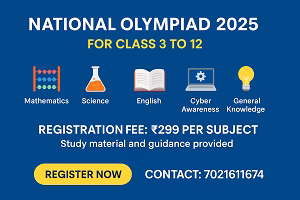 Promotional poster for National Olympiad 2025 featuring subjects like Mathematics, Science, English, Cyber Awareness, and General Knowledge for Classes 3 to 12, with registration fee details and contact information
