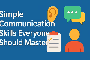 Illustration showing basic communication skills icons and the title “Simple Communication Skills Everyone Should Master”